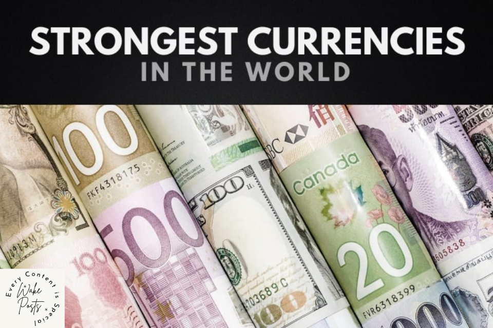 strongest currency in the world